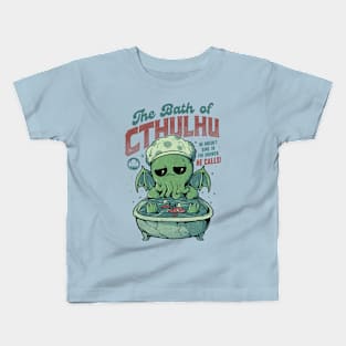 The Bath of Cthulhu - Funny Horror Monster Gift Kids T-Shirt